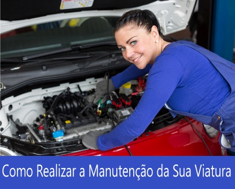 Como Realizar a Manutenção Automóvel